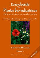 Plantes bio-indicatrices alimentaires et médicinales, vol. 1